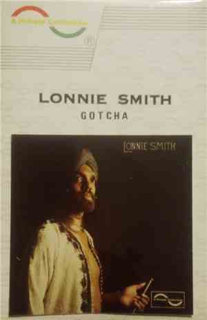 Lonnie Smith - Gotcha'