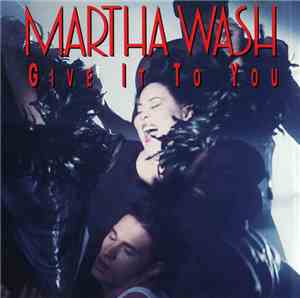 Martha Wash - Give It To You