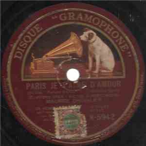Maurice Chevalier - Paris Je T'aime D'amour / Nouveau Bonheur