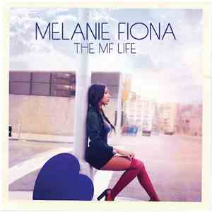Melanie Fiona - The MF Life