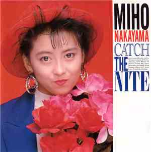 Miho Nakayama - Catch The Nite