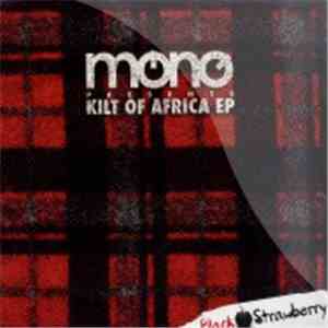 Mono  - Kilt Of Africa EP
