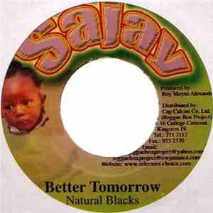 Natural Blacks - Better Tomorrow