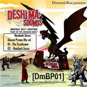 Neodash Zerox - Abunai2011 Promo Mix