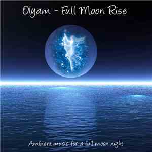 Olyam - Full Moon Rise