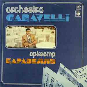 Orchestra Caravelli - Оркестр Каравелли