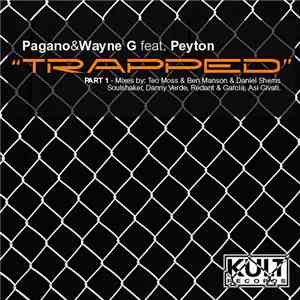 Pagano & Wayne G Feat. Peyton - Trapped