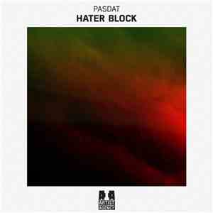 Pasdat - Hater Block