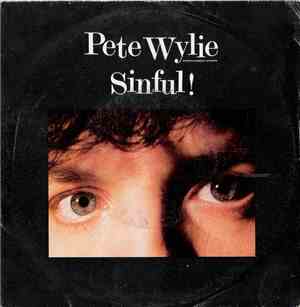 Pete Wylie And The Oedipus Wrecks. - Sinful!