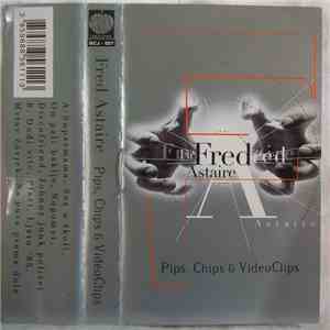 Pips, Chips & Videoclips - Fred Astaire