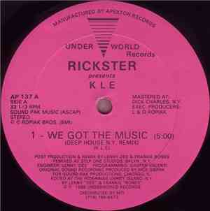 Rickster Presents KLE - We Got The Music