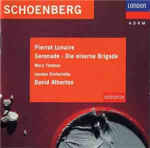 Schoenberg – Mary Thomas, London Sinfonietta, David Atherton  - Serenade Fo ...