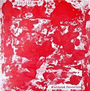 Sigillum S - Mutilated Terrorism