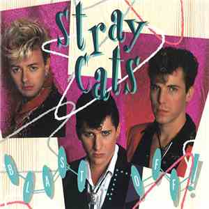 Stray Cats - Blast Off