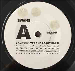 Swans - Love Will Tear Us Apart