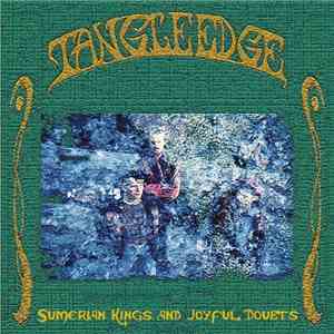 Tangle Edge - Sumerian Kings And Joyful Doubts
