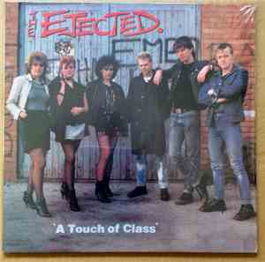 The Ejected - A Touch Of Class