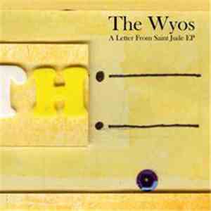 The Wyos - A Letter From Saint Jude EP