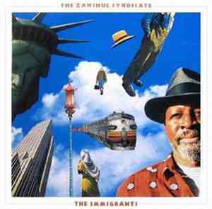 The Zawinul Syndicate - The Immigrants