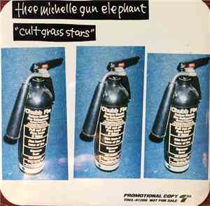 Thee Michelle Gun Elephant - Cult Grass Stars