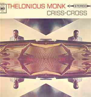 Thelonious Monk - Criss-Cross