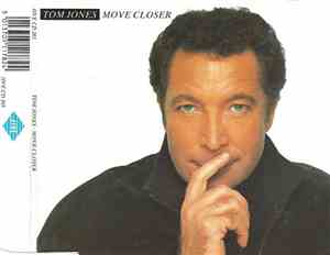 Tom Jones - Move Closer