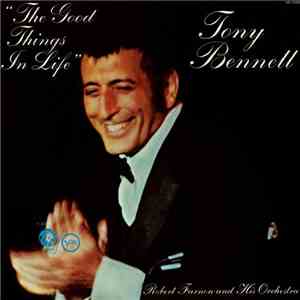 Tony Bennett - The Good Things In Life