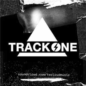 twoloud - Track One