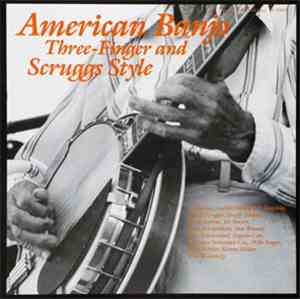 Various - American Banjo Tunes & Songs In Scruggs Style