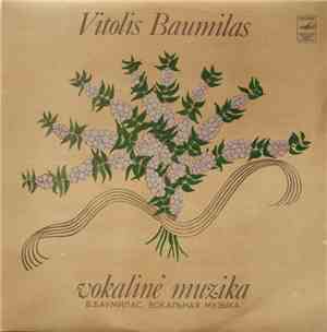 Vitolis Baumilas - Vokalinė Muzika