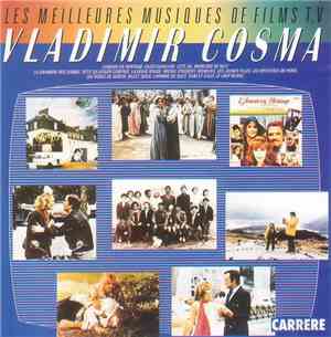 Vladimir Cosma - Les Meilleures Musiques De Films TV