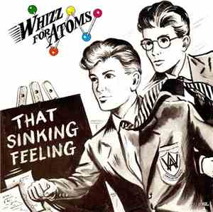 Whizz For Atoms - That Sinking Feeling