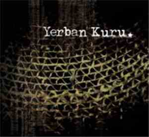 Yerban Kuru - Yerban Kuru