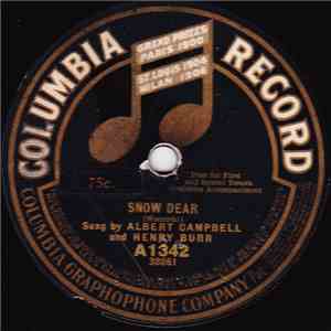 Albert Campbell  And Henry Burr - Snow Dear / Let Me See Your Rainbow Smile