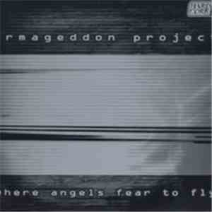 Armageddon Project - Where Angels Fear To Fly