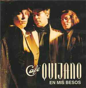 Café Quijano - En Mis Besos