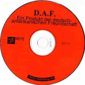 D.A.F. - Ein Produkt Der Deutsch-Amerikanischen Freundschaft