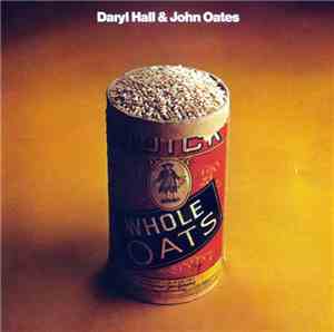 Daryl Hall & John Oates - Whole Oats