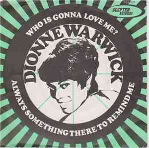 Dionne Warwick - Who Is Gonna Love Me?