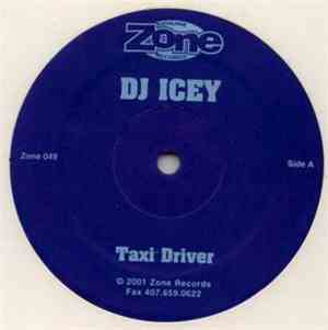 DJ Icey - Taxi Driver / One For The ...