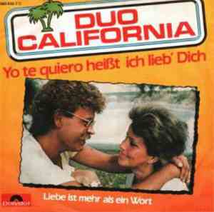Duo California - Yo Te Quiero Heißt Ich Lieb' Dich