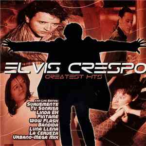 Elvis Crespo - Greatest Hits
