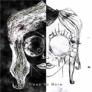 Erick Upheaval - Sleep No More