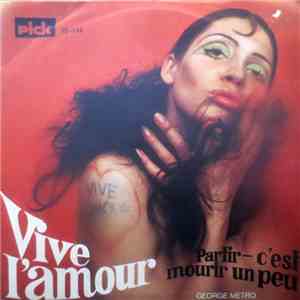 George Metro - Vive L'amour