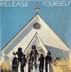 Graham Central Station - Release Yourself