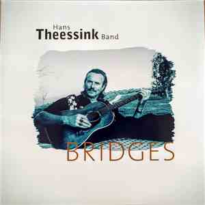 Hans Theessink Band - Bridges