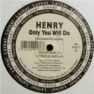 Henry - Only You Will Do