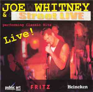 Joe Whitney  & Street LIVE - Live! - Perfoming Classic Hits