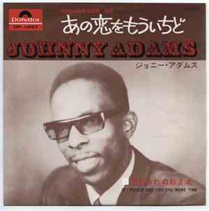 Johnny Adams - Reconsider Me / If I Could see You One More Time