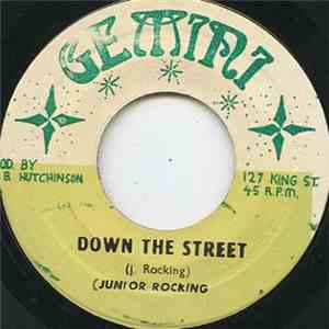 Junior Rocking - Down The Street